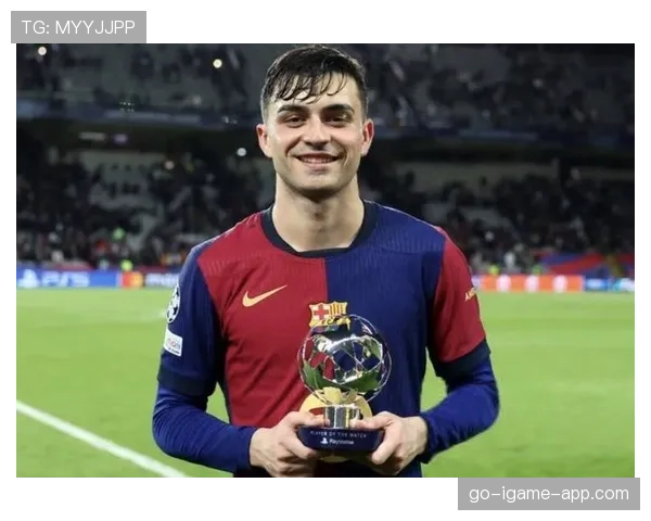 佩德里连续精准直塞主导进攻节奏 本赛季角色转变助力巴萨提升中场创造力