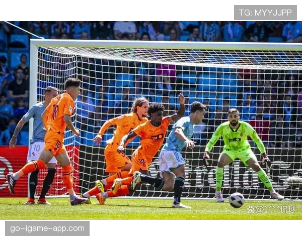 瓦伦西亚传统强队光环消退，本赛季竞争格局已面临阶段性变化